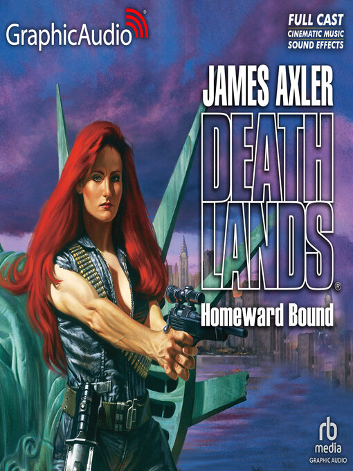 Title details for Homeward Bound by James Axler - Wait list